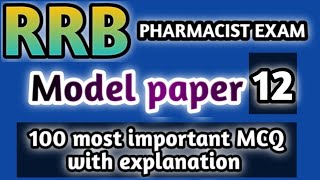 model paper 12#rrb pharmacist exam#mpesb pharmacist exam#jssc#dsssb#osssc#hssc#zp#esic#cghs