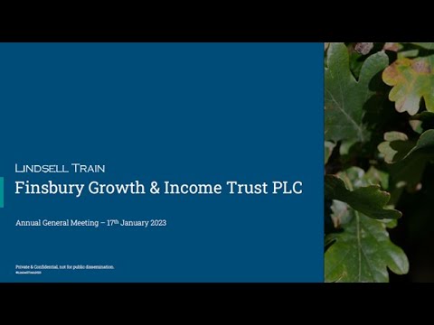 Finsbury Growth & Income Trust - Annual General Meeting, 17th January 2023 - Nick Train