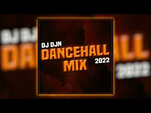 Mix Dancehall 2022 | DJ DJN