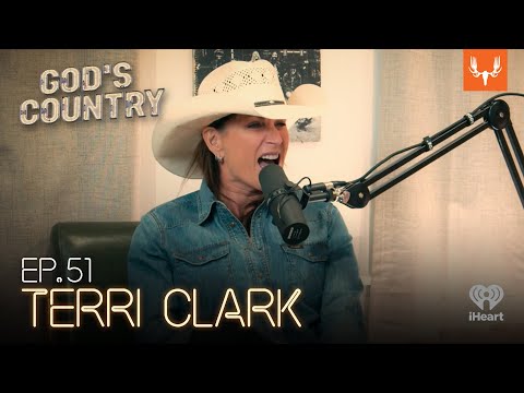 Terri Clark - From Tootsie's to the Mother Church | God's Country Ep. 51