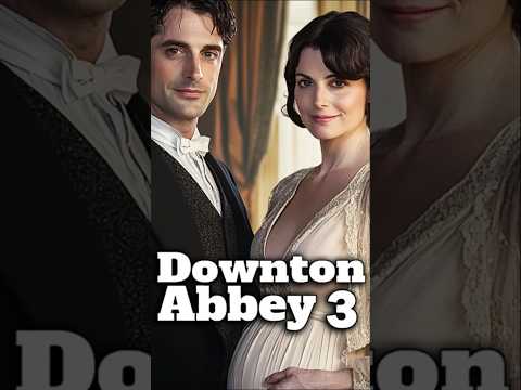 DOWNTON ABBEY 3 #shorts #downtonabbey #downtonabbey3 #downtonabbeymovie