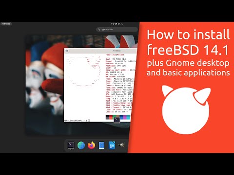 How to install freeBSD 14.1 plus Gnome desktop and basic applications