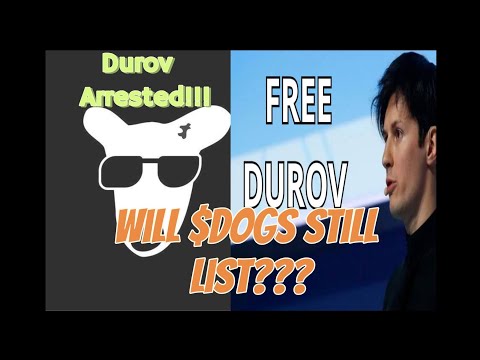 Telegram founder Pavel Durov Arrested! / Will $Dogs Listing still hold? #FreeDurov