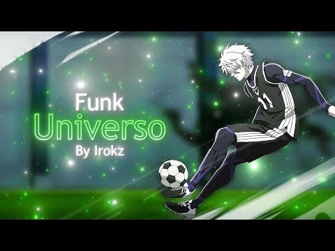 ❘ Funk Universo - Blue Lock Edit ❘ [Edit/AMV].