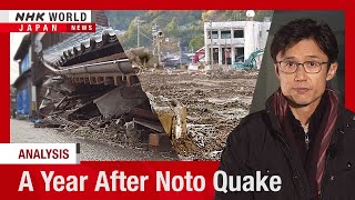 Recovery and hardship a year after the Noto earthquakeーNHK WORLD-JAPAN NEWS