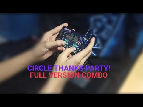 CIRCLE THANKS MUSIC [full] (FULL COMBO)