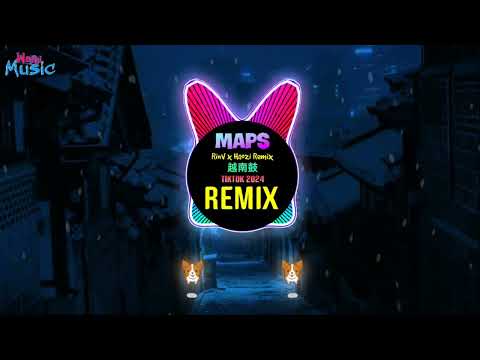 Maps 越南鼓 (RinV x Haozi x MC.AiR Remix Tiktok 2024) 越南鼓卡点舞 || House Lak Viral Tiktok Douyin DJ抖音版