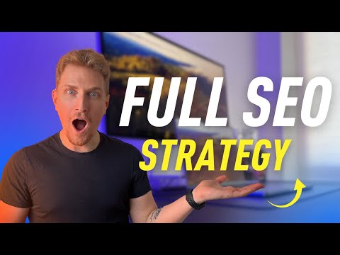 Full SEO Strategy For 2024 (7 Things To Focus On)