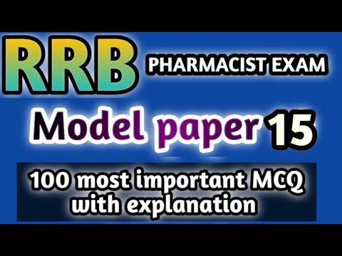 model paper 15#rrb pharmacist exam#mpesb pharmacist exam#jssc#dsssb#osssc#hssc#zp#esic#cghs#nfl