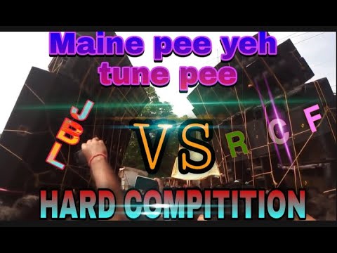 Maine pee yeh tune pee hard compitition jbl vs rcf Vibration bass song # the music s official