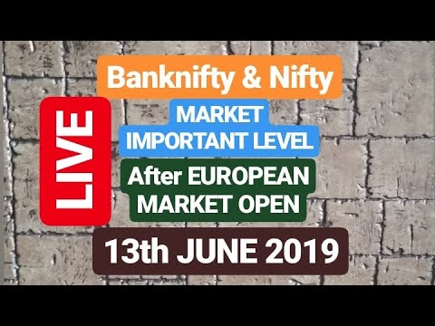 #Niftybank & #NIFTY LIVE Analysis | 13th JUNE'19 | Live After European Market Open