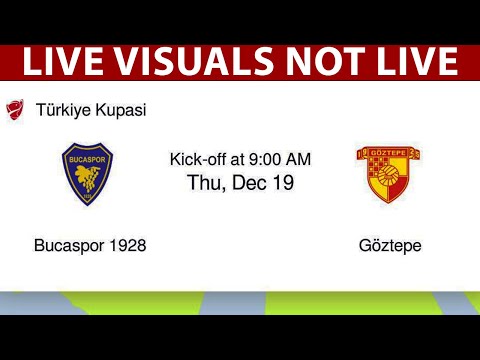 ⚽ Bukaspor vs Göztepe LIVE | Turkish Cup