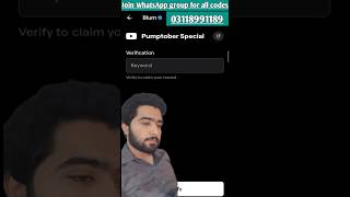 Pumptober Special Blum Code ||Blum Video Code Today #blum #shorts #mrsaif