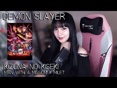 DEMON SLAYER SEASON 3 OP - Kizuna no Kiseki | MAN WITH A MISSION×milet | cover by SACHI GOMEZ