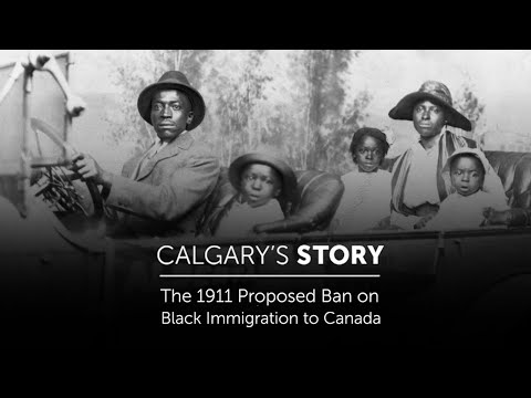 The 1911 Anti-Black Immigration Ban | Calgary's Story