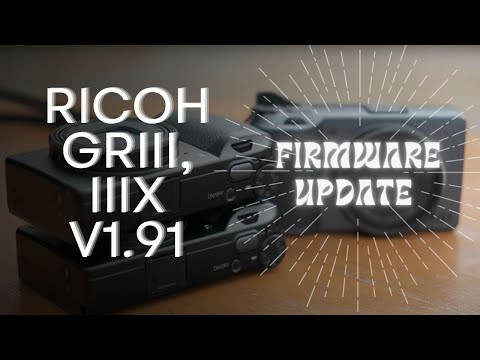 Firmware Update Ricoh GR III IIIX V 1.91 อัพเดทเฟิร์มแวร์กล้อง