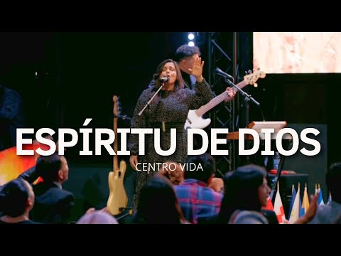 ESPÍRITU DE DIOS LLENA MI VIDA | CENTRO VIDA