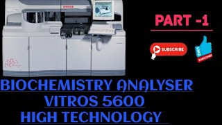 Biochemistry Analyser VITROS 5600 high technology  machine.