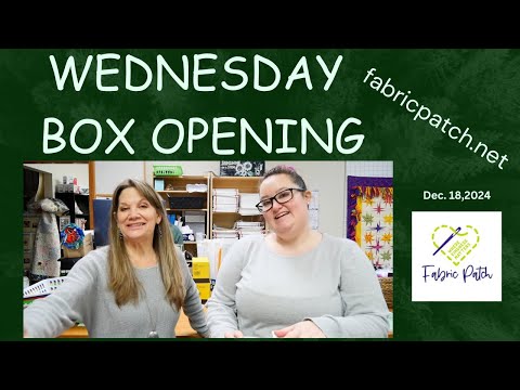 Wednesday Box Opening!! Good times!! Lori Holt, Maywood, and even My Type!