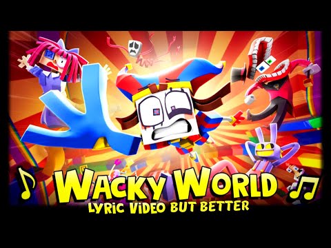 The Amazing Digital Circus Music Video 🎵 - “Wacky World” but better @eganimation442