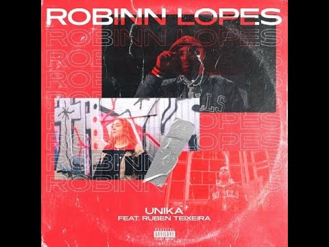 Robinn Lopes - Unika feat Ruben Teixeira (Official Music Video)