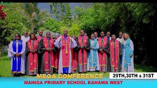 3DAYS CONFERENCE AND REVIVALMAHIGA PRIMARY SCHOOL KAHAWA WEST GROUND DAY 2