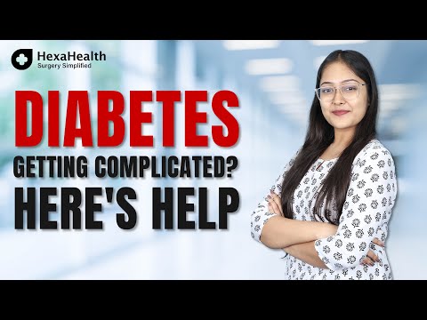 How to prevent & manage diabetes complications? || HexaHealth Expert Ayushi Goel