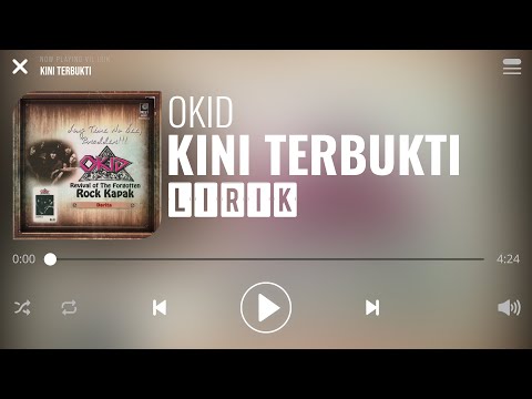 Okid - Kini Terbukti [Lirik]