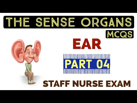 The sense organs MCQs for nursing exam ear part 4