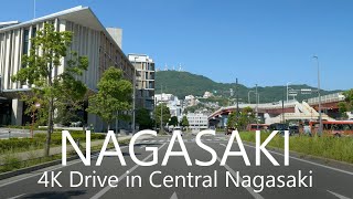 4K Nagasaki Drive Hillside Residential Area to Central Nagasaki City / 長崎中心市街ドライブ