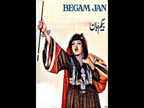 Begum Jaan - بیگم جان - Shahid, Bindya, Rangeela, Aurangzeb, Bahar