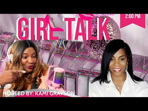 SKST Radio Network-Girl Talk with Kami Grayson and Tyishua McCoy