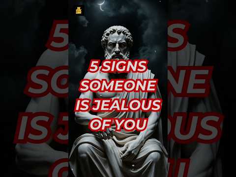 5 Signs Someone Is Jealous Of You | STOIC PHILOSOPHY #stoic #stoicism #shortfeed #shorts #shortsfeed