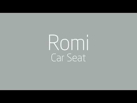 Romi Car Seat | Overview of Features | Maxi-Cosi