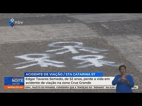 Edgar Tavares Semedo, de 52 anos, perde a vida em acidente de viação na zona Cruz Grande