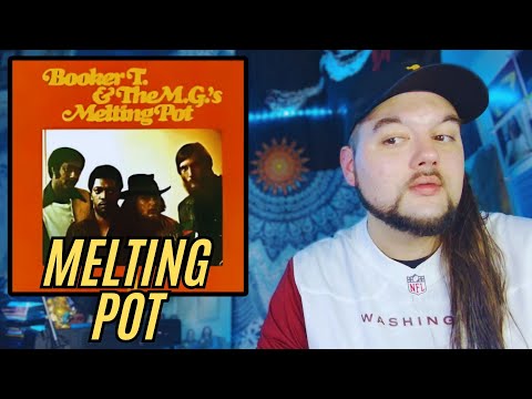 "Melting Pot" Booker T. & The M.G.'s (First Time Reaction)