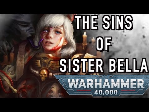 The Possession of Sister Bella Warhammer 40k CreepyPasta