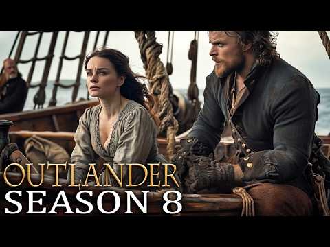 OUTLANDER Season 8 Will Keep You On The Edge Of Your Seat