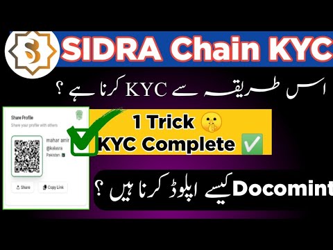 Sidra chain KYC Verification Update | Sidra KYC New Trick 🤫 | SIDRA Chain KYC kese Kre ?