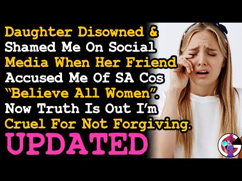 PDATE Daughter's BFF Accused Me Of SA & My Daughter Shamed Me Online, Now Wants Forgiveness... AITA