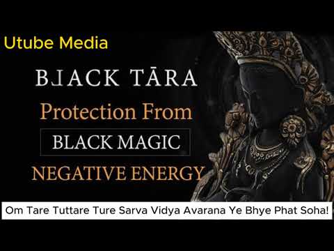 Black Tara Mantra 108 Times (Remove Negative Energy Mantra)