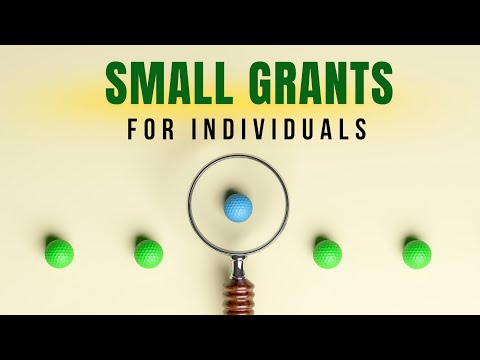 Small Grant Opportunities for Individuals | Grant 2025 | Apply Now