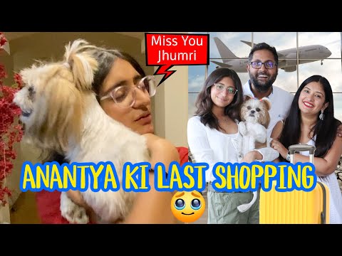 Anantya Ki Last Shopping - Anantya gayi ITALY kya Hamesha k liye? 🥺 | MissAnandFamilyvlog