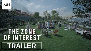 The Zone of Interest | Official Trailer HD | A24