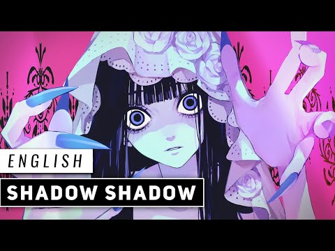 Shadow Shadow (English Cover) 【JubyPhonic】