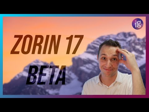 Is it ENOUGH...? | Zorin OS 17 Beta First Impressions