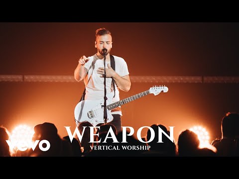 Vertical Worship - Weapon