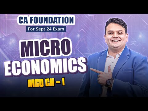 CA Foundation Microeconomics Chapter 1 MCQ Solving Lecture 5| For Jan 25 Exam