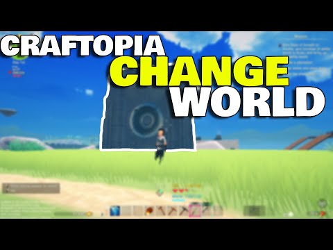 Craftopia - How To Change Worlds