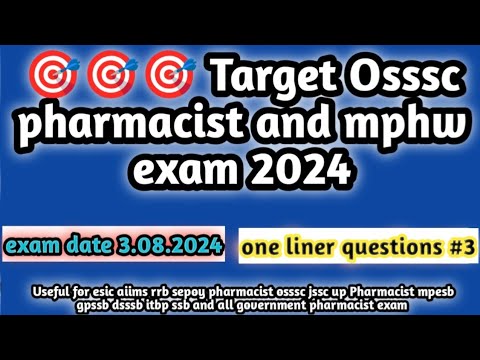 one liner questions for osssc Pharmacist and mphw exam preparation